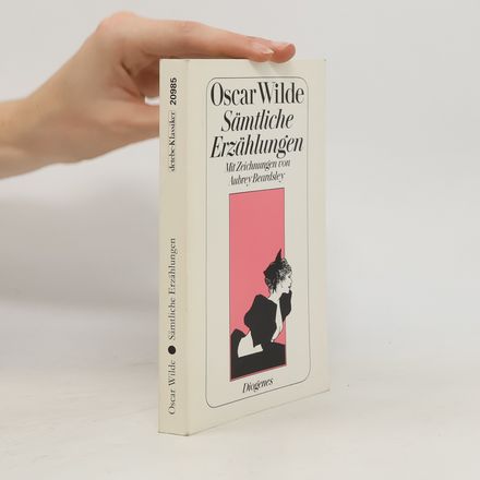 Sämtliche Erzählungen sowie 35 philosophische Leitsätze zum Gebrauch für die Jugend
