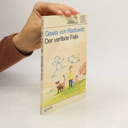 Erst Lese Buch: Der verflixte Felix