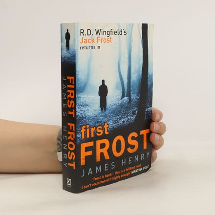 First Frost : a DS Jack Frost investigation