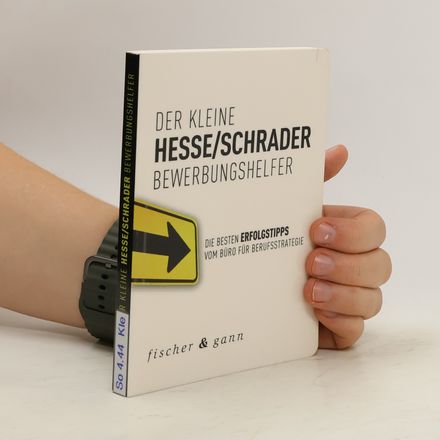 Der kleine Hesse/Schrader Bewerbungshelfer