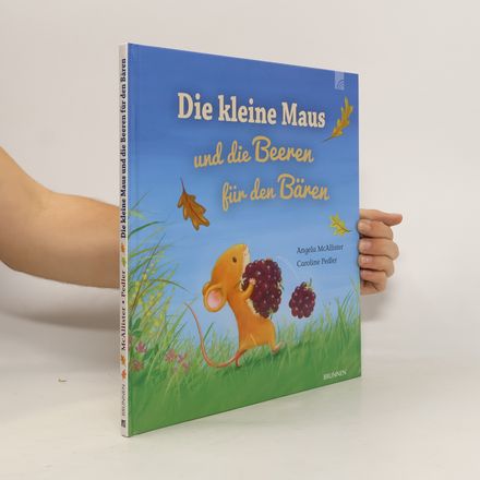Die kleine Maus und die Beeren für den Bären