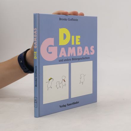Die Gambas und andere Bildergeschichten