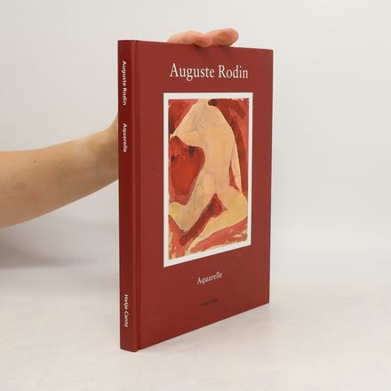 Auguste Rodin - Aquarelle aus der Sammlung des Musée Rodin, Paris