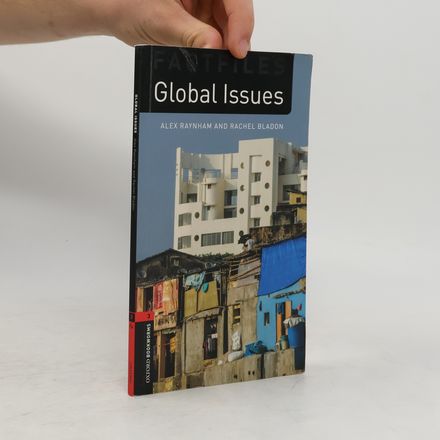 Oxford Bookworms Library: Factfiles Level 3: Global Issues