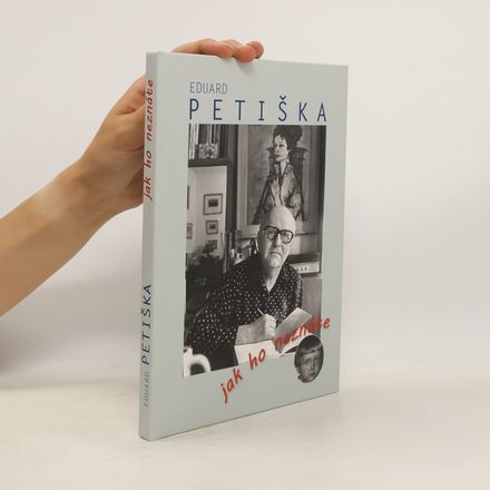 Eduard Petiška, jak ho neznáte