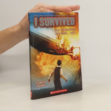 I Survived the Hindenburg Disaster, 1937 (I Survived #13)