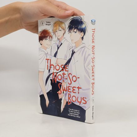 Those Not-So-Sweet Boys 2. díl
