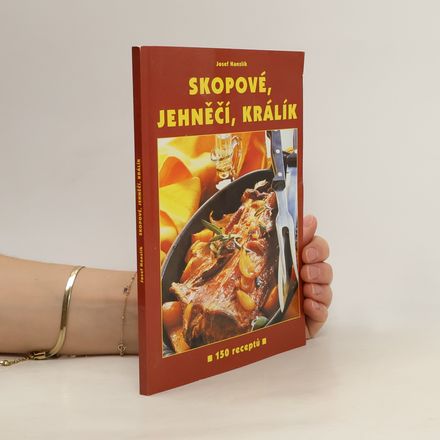 Skopové, jehněčí, králík - 150 receptů