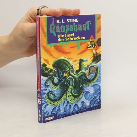 Gänsehaut, Ein Abenteuer-Spielbuch. Tl.15. Die Insel der Schrecken