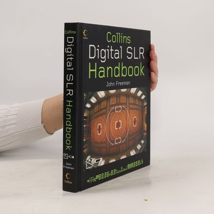 Digital SLR Handbook