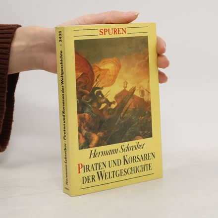 Piraten und Korsaren der Weltgeschichte