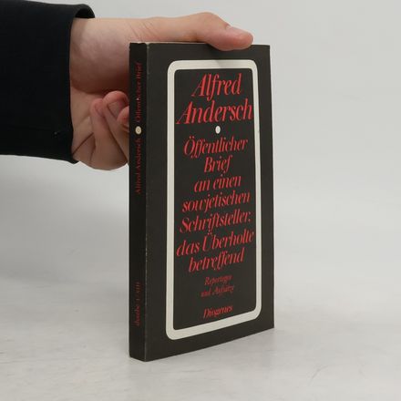 Öffentlicher Brief an einen sowjetischen Schriftsteller, das Überholte betreffend