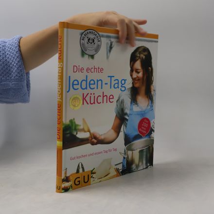 Die echte Jeden-Tag-Küche
