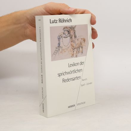 Lexikon der sprichwörtlichen Redensarten 5. Spieß - Zylinder