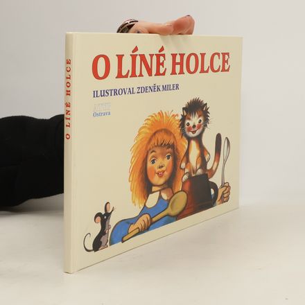 O líné holce