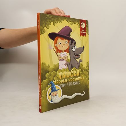 Vnučka čaroděje Modromíra / Poprvé v říši pohádek