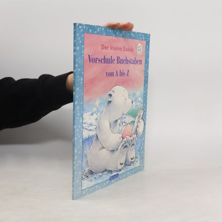 Der kleine Eisbär - Vorschule Buchstaben von A bis Z