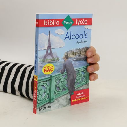 Biblio Lycée Poésie - 60: Alcools - Nouveau BAC : Parcours