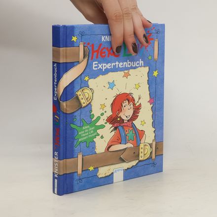 Das Hexe-Lilli-Expertenbuch. Alles, was du über Hexe Lilli wissen musst