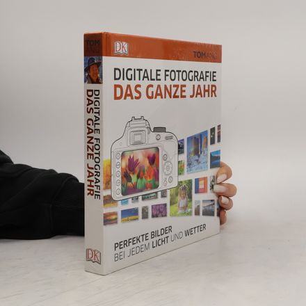 Digitale Fotografie das ganze Jahr