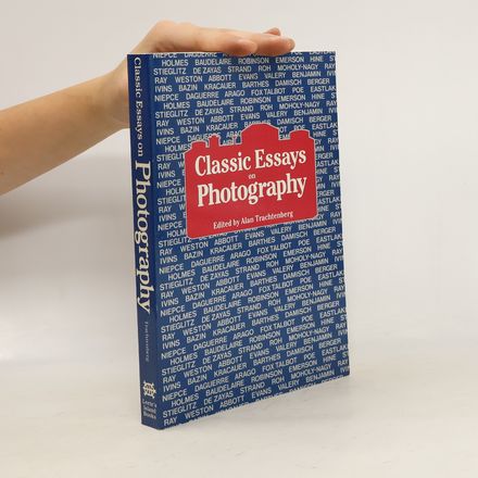 Classic Essays on Photography