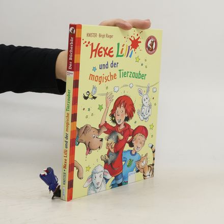 Hexe Lilli und der magische Tierzauber