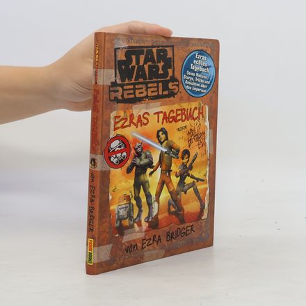 Star Wars Rebels - Ezras Tagebuch von Ezra Bridger