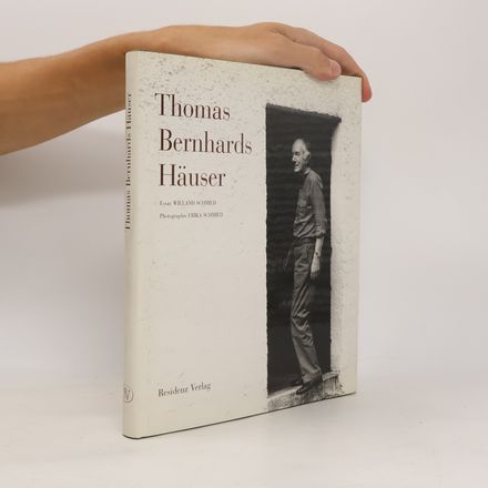 Thomas Bernhards Häuser