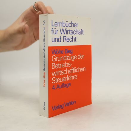 Grundzüge der betriebswirtschaftlichen Steuerlehre