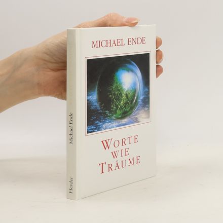 Worte wie Träume
