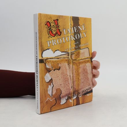 Utajené protokoly aneb geniální podvod