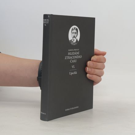 Hledání ztraceného času VI. - Uprchlá