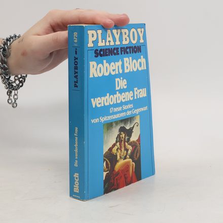 Die verdorbene Frau