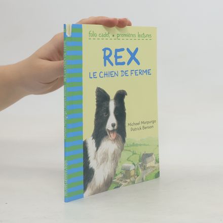 Folio cadet premières lectures - 52: Rex, le chien de ferme