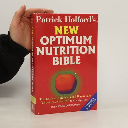 Patrick Holford's new optimum nutrition bible.