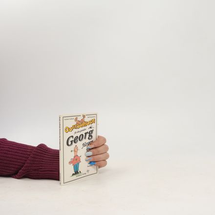 Quatschbuch für den genialen Georg, Jürgen, Jörg