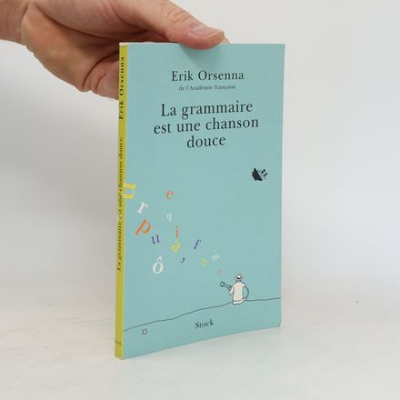 La grammaire est une chanson douce