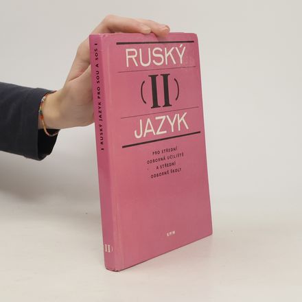 Ruský jazyk : učebnice pro 2. roč. stř. odb. škol a studijních oborů stř. odb. učilišť