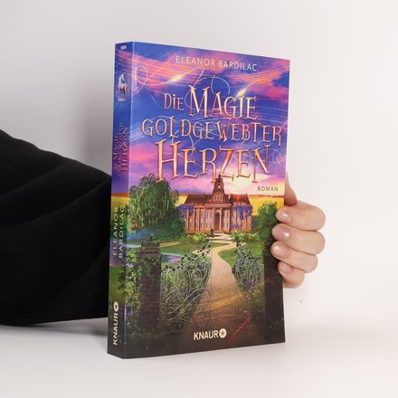 Die Magie goldgewebter Herzen