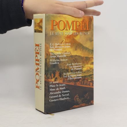 Pompéi, le rêve sous les ruines