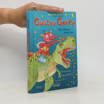 Gustav Gorky - Die Dinos sind los