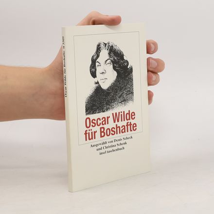 Oscar Wilde für Boshafte