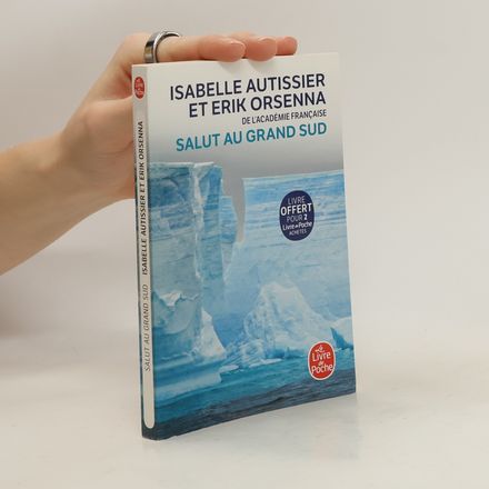 Le Livre de Poche: Salut au Grand Sud