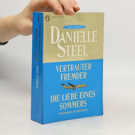 Vertrauter Fremder. Die Liebe eines Sommers