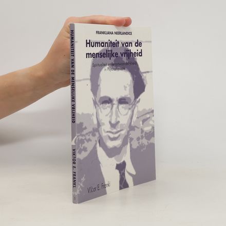 Frankliana Neerlandice - 1: Humaniteit van de menselijke vrijheid