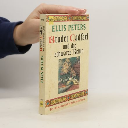 Bruder Cadfael und die schwarze Keltin