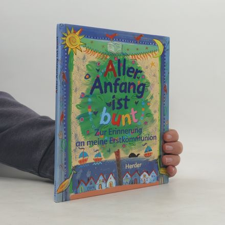 Aller Anfang ist bunt