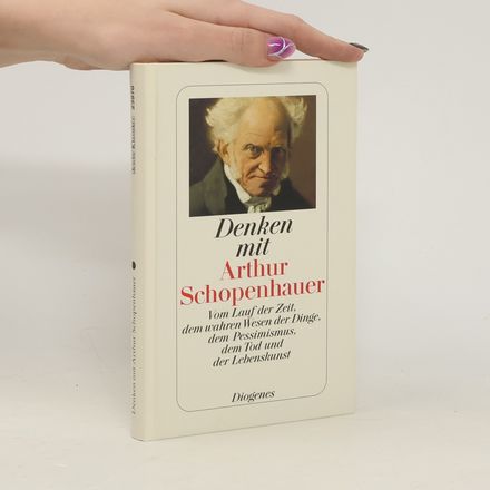 Denken mit Arthur Schopenhauer