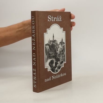 Stráž nad Nežárkou. Historie města do roku 2002