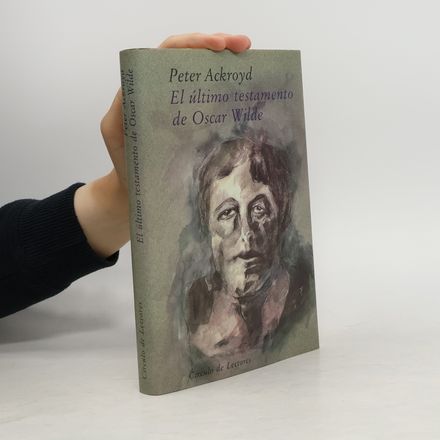 El último testamento de Oscar Wilde